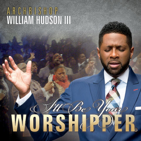 I'll Be Your Worshipper (Live)