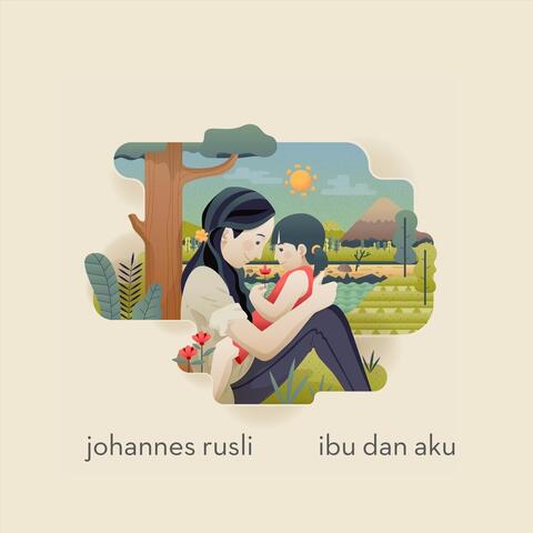 Ibu Dan Aku