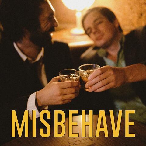 Misbehave