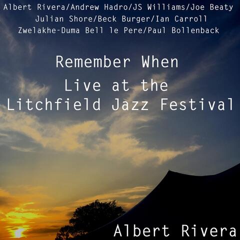 Remember When (Live at the Litchfield Jazz Festival)