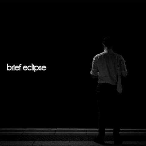 Brief Eclipse