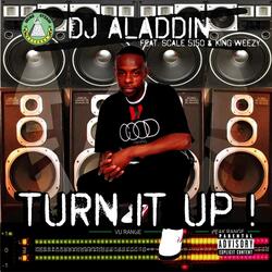 Turn It Up (Street Version) [feat. Scale 5150 & King Weezy]