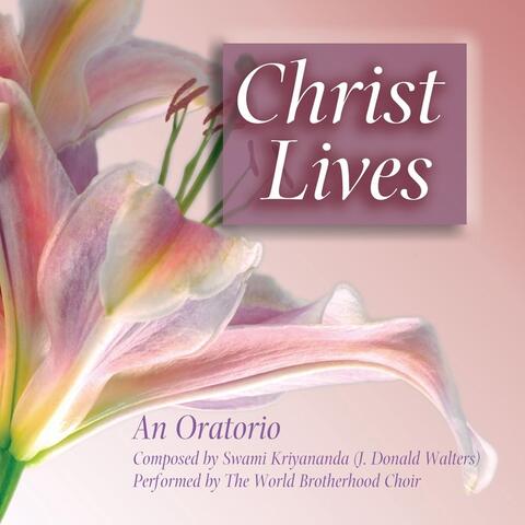 Christ Lives: An Oratorio