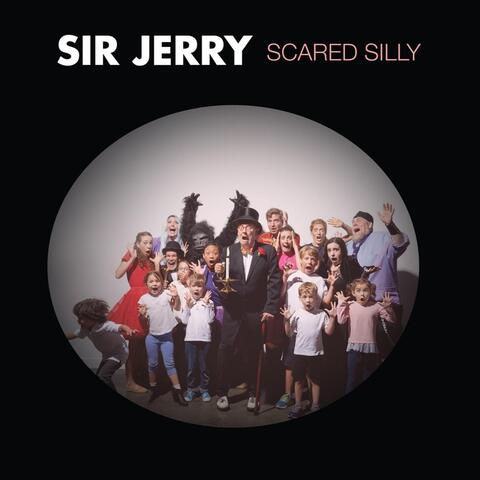 Sir Jerry Scared Silly