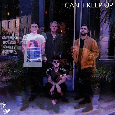 Can't Keep Up