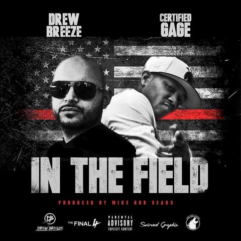 In the Field (feat. Certified Gage)