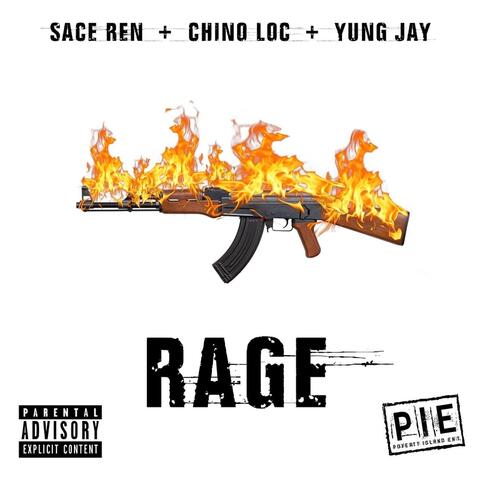 Rage (feat. Chino Loc & Yung Jay)