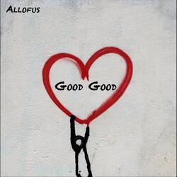 Good Good