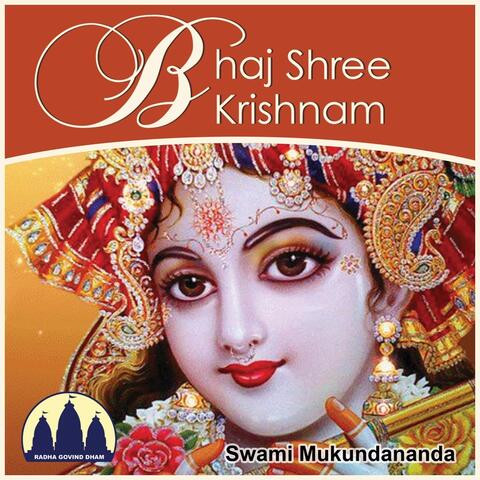 Bhaj Shree Krishnam