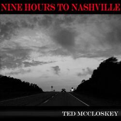 Nine Hours to Nashville