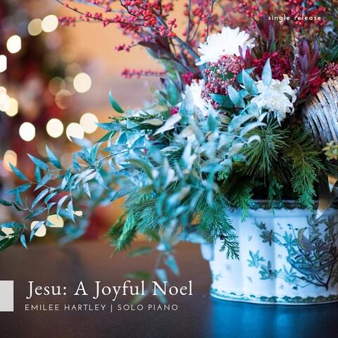 Jesu: A Joyful Noel