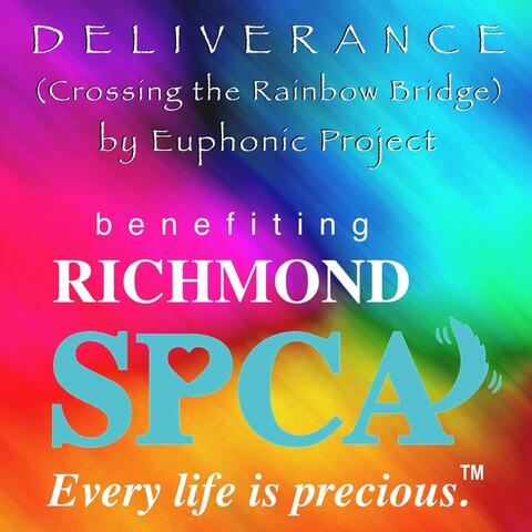 Deliverance (Crossing the Rainbow Bridge)