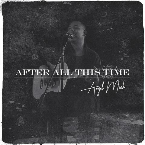 After All This Time