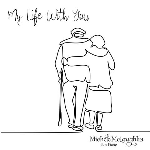 My Life with You