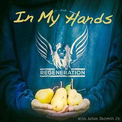 In My Hands (feat. Aston Barrett, Jr.)