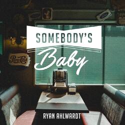 Somebody’s Baby
