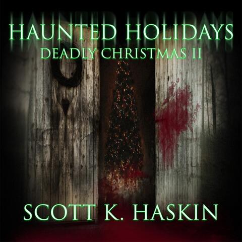 Haunted Holidays: Deadly Christmas II