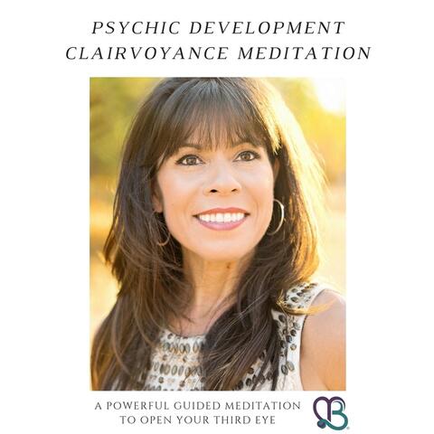 Psychic Development Clairvoyance Meditation