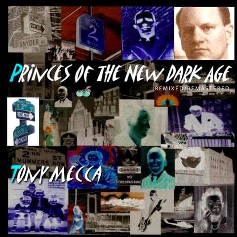 Princes of the New Dark Age (Remixed / Remastered)