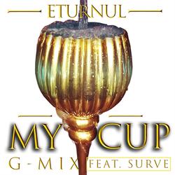 My Cup (G-Mix) [feat. Surve]