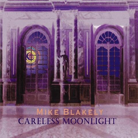 Careless Moonlight