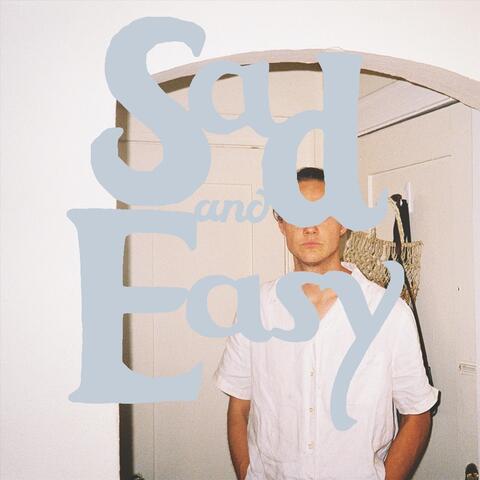 Sad & Easy