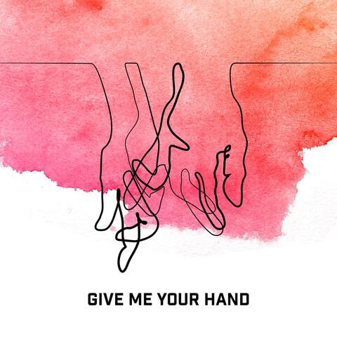 Give Me Your Hand (feat. Annabel K)