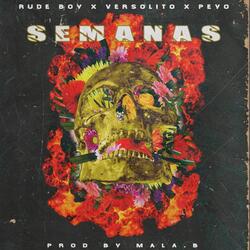 Semanas (feat. Versólito & Peyo)
