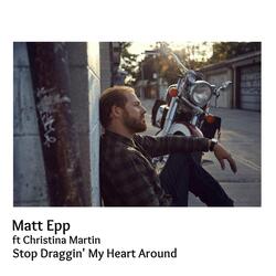 Stop Draggin' My Heart Around (feat. Christina Martin)