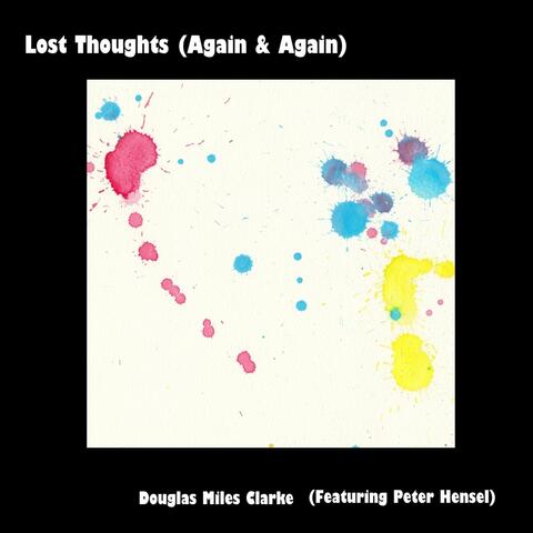 Lost Thoughts (Again & Again) [feat. Peter Hensel]