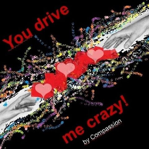 You Drive Me Crazy (feat. Samuel Vonkeman & Elisabeth Corsten)