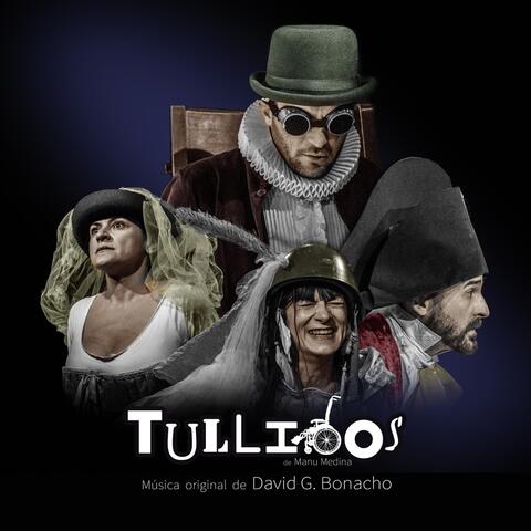 Tullidos (Música Original de la Obra Teatral)