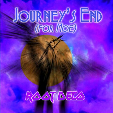 Journey’s End (For Moe)