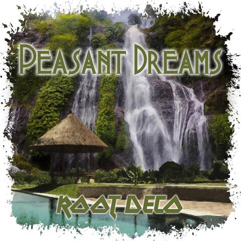 Peasant Dreams