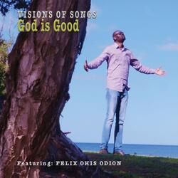 Have Faith in God (feat. Felix Ohis Odion)