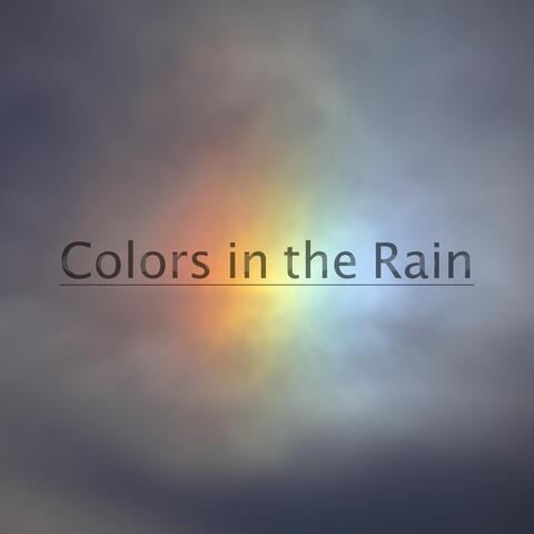 Colors in the Rain