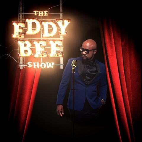 The Eddy Bee Show
