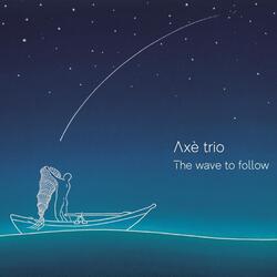 The Wave to Follow
