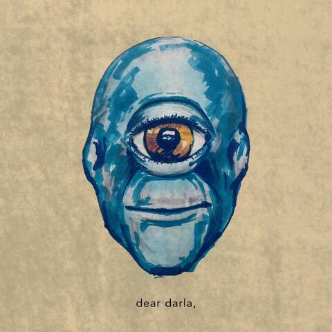 Dear Darla,
