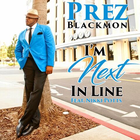 I’m Next in Line (feat. Nikki Potts)