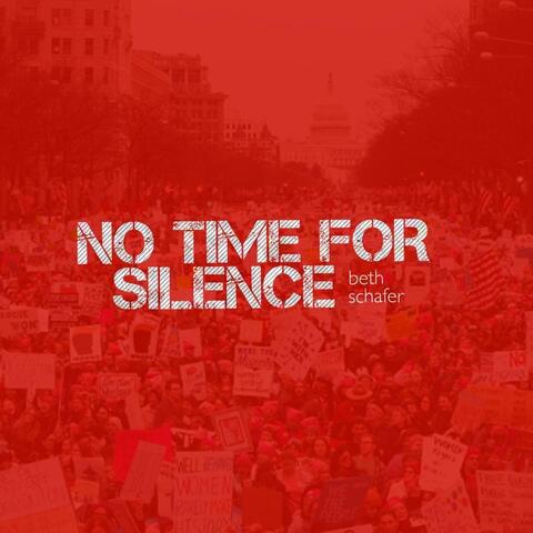 No Time for Silence