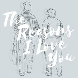 The Reasons I Love You