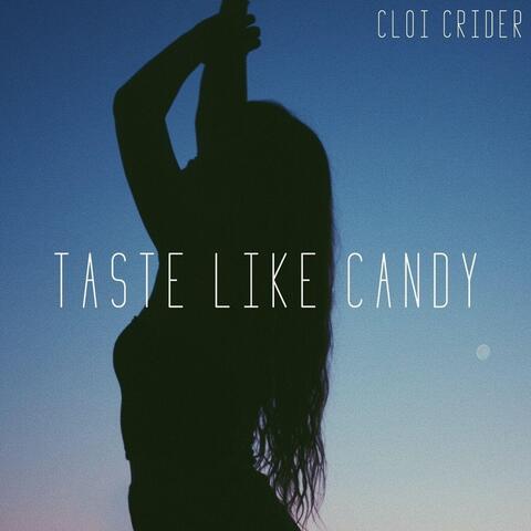 Taste Like Candy