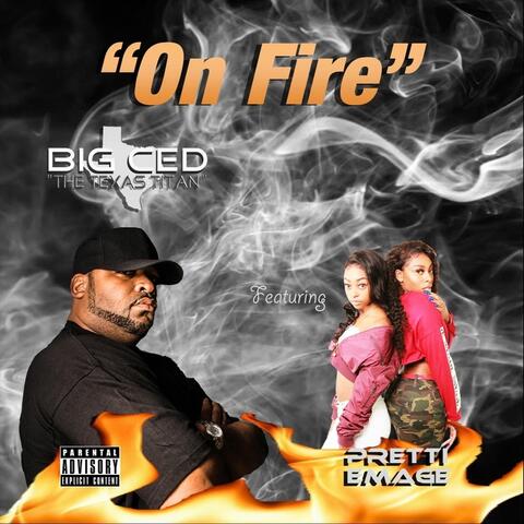 On Fire (feat. Pretti Emage)