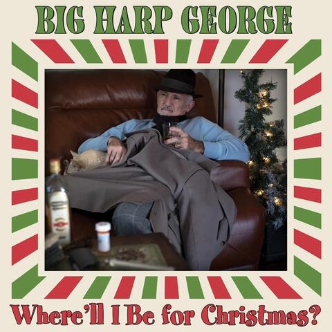 Where'll I Be for Christmas?