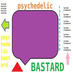 Psychedelic Bastard