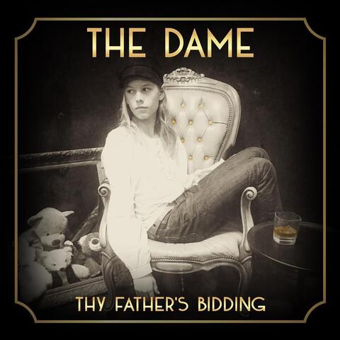 Thy Father's Bidding