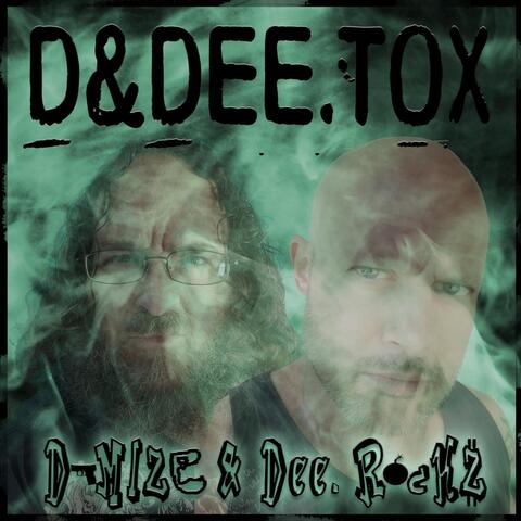 D & Dee. Tox