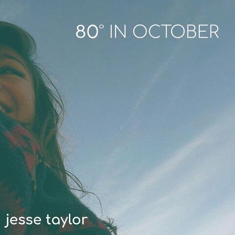Eighty Degrees in October