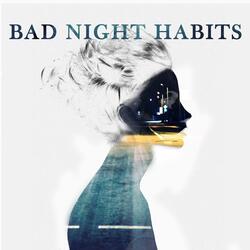 Bad Night Habits